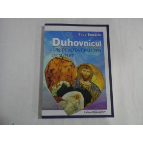 DUHOVNICUL UN DEVOTAT PRIETEN DE SUFLET - SAVA BOGASIU